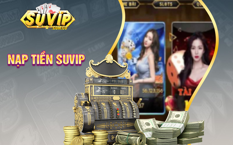 Nạp tiền Suvip