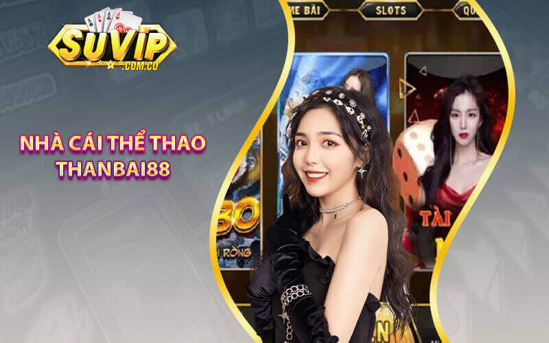 Thanbai88